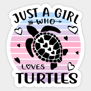 Just a girl who loves Turtles 5 Sticker